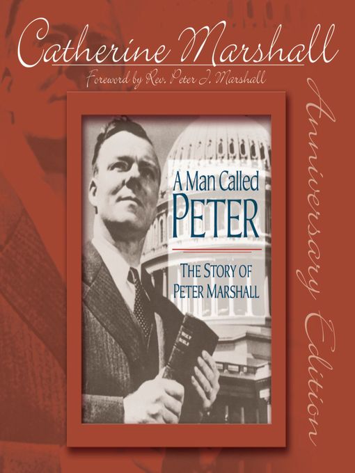 Title details for A Man Called Peter by Catherine Marshall - Available